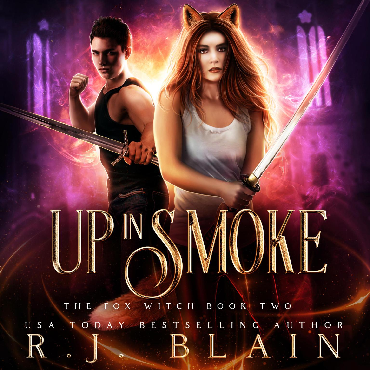 Up in Smoke: The Fox Witch Book 2 Audiobook, by RJ Blain