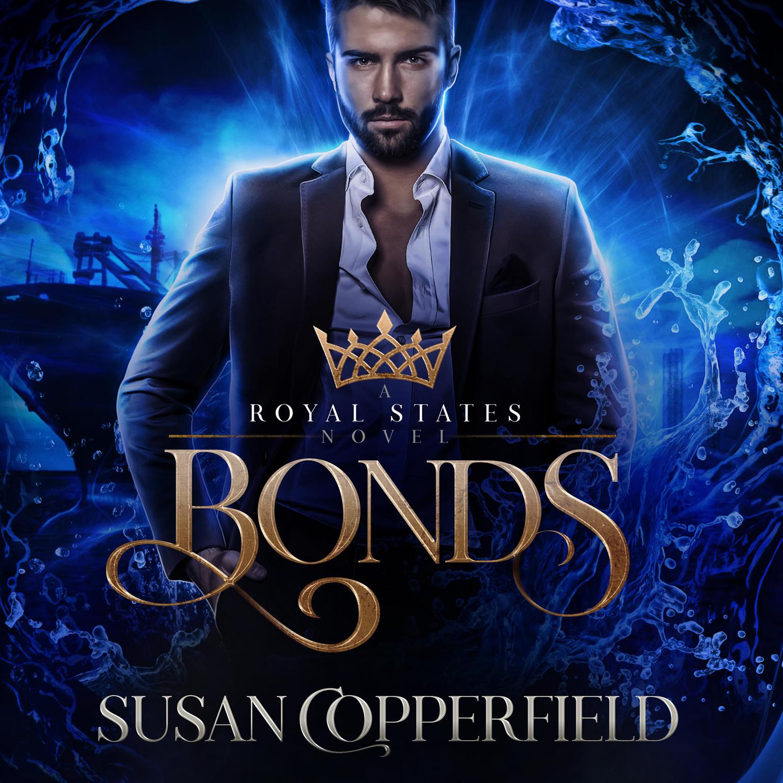 Bonds: A Royal States Novel Audiobook, by Susan Copperfield