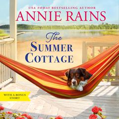 The Summer Cottage Audibook, by Annie Rains