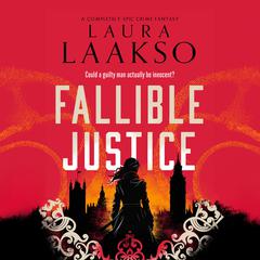 Fallible Justice Audiobook, by Laura Laakso