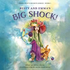 Rusty and Emma’s Big Shock Audiobook, by Annie Wilde  