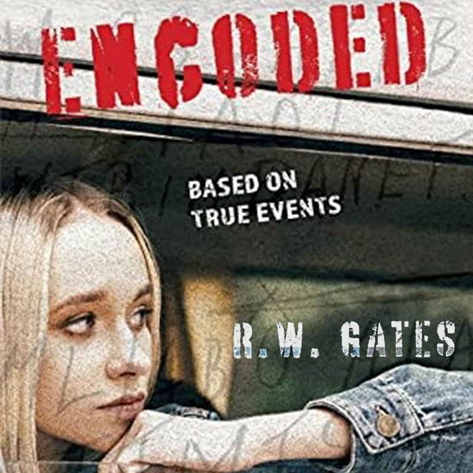 Encoded Audiobook, by RW Gates