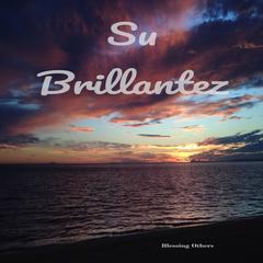 Su Brillantez Audiobook, by Blessing Others