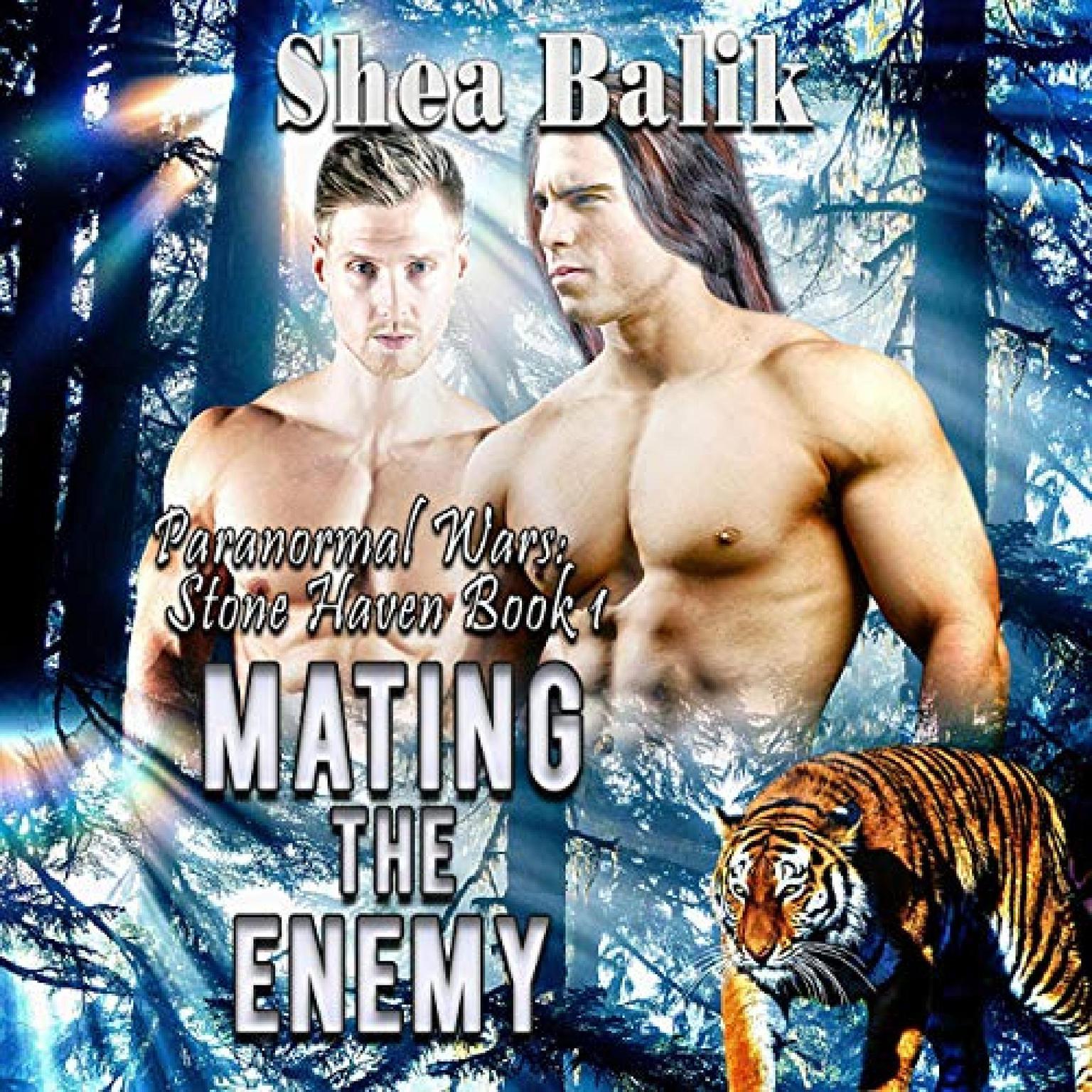 Mating the Enemy: Paranormal Wars: Stone Haven Audiobook, by Shea Balik