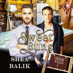 Sweet Buns Audiobook, by Shea Balik