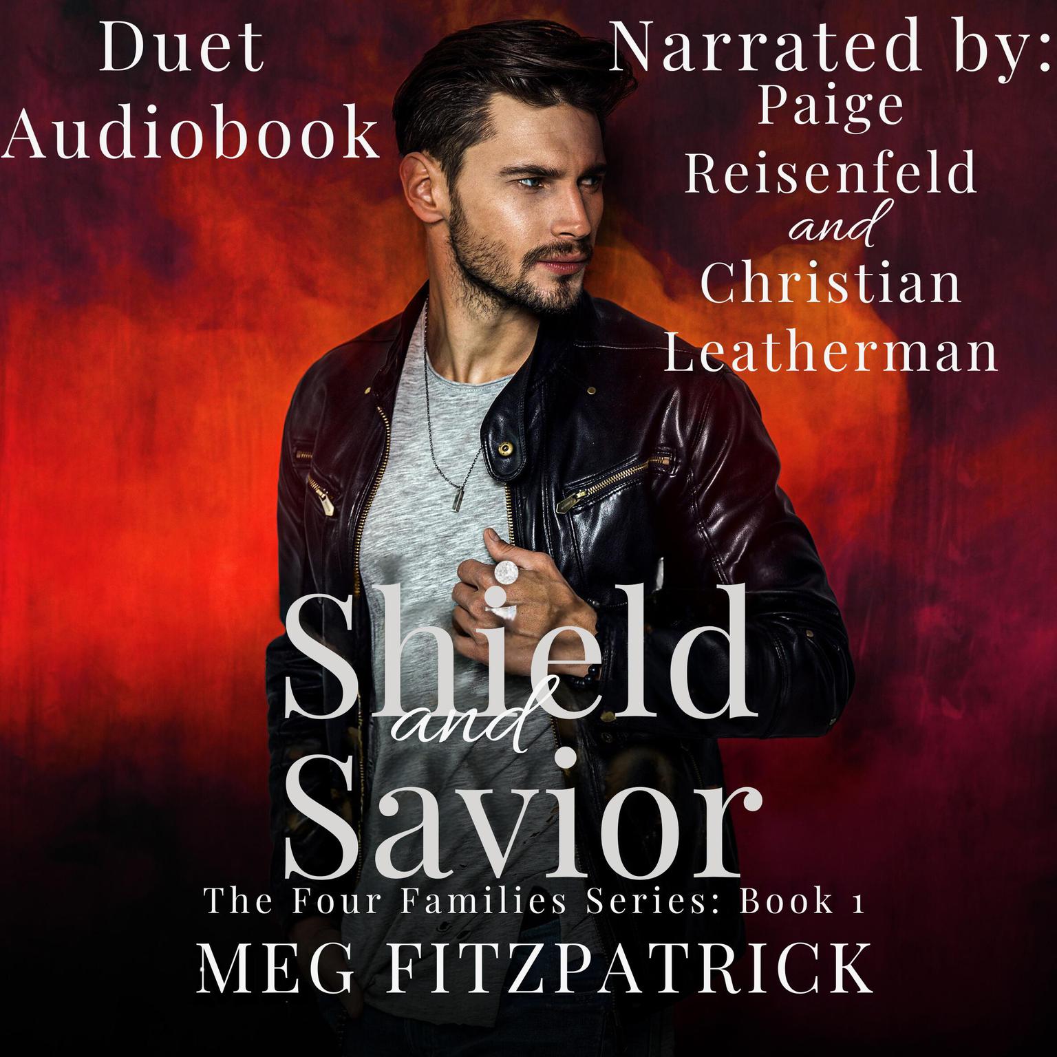 Shield and Savior: The Four Families Series: Book 1 Audiobook, by Meg Fitzpatrick