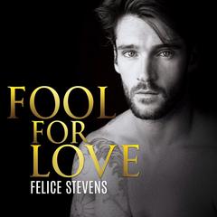 Fool for Love: Lost in New York Book 1 Audiobook, by Felice Stevens