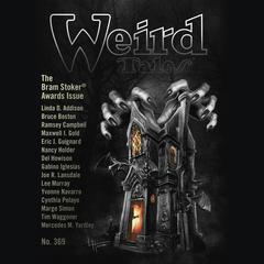 Weird Tales Magazine No. 369: The Bram Stoker Awards Issue  Audiobook, by Jonathan Maberry