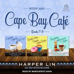 Cape Bay Café Mystery Series: Boxed Set Books 7-9 Audiobook, by Harper Lin