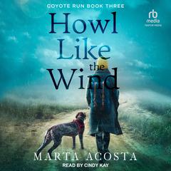 Howl Like the Wind Audibook, by Marta Acosta