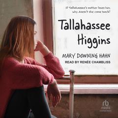 Tallahassee Higgins Audiobook, by Mary Downing Hahn