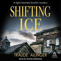 Shifting Ice Audiobook, by Traude Ailinger