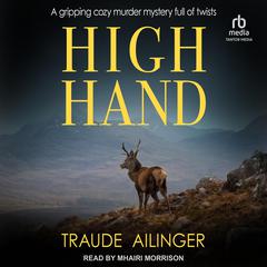 High Hand Audiobook, by Traude Ailinger