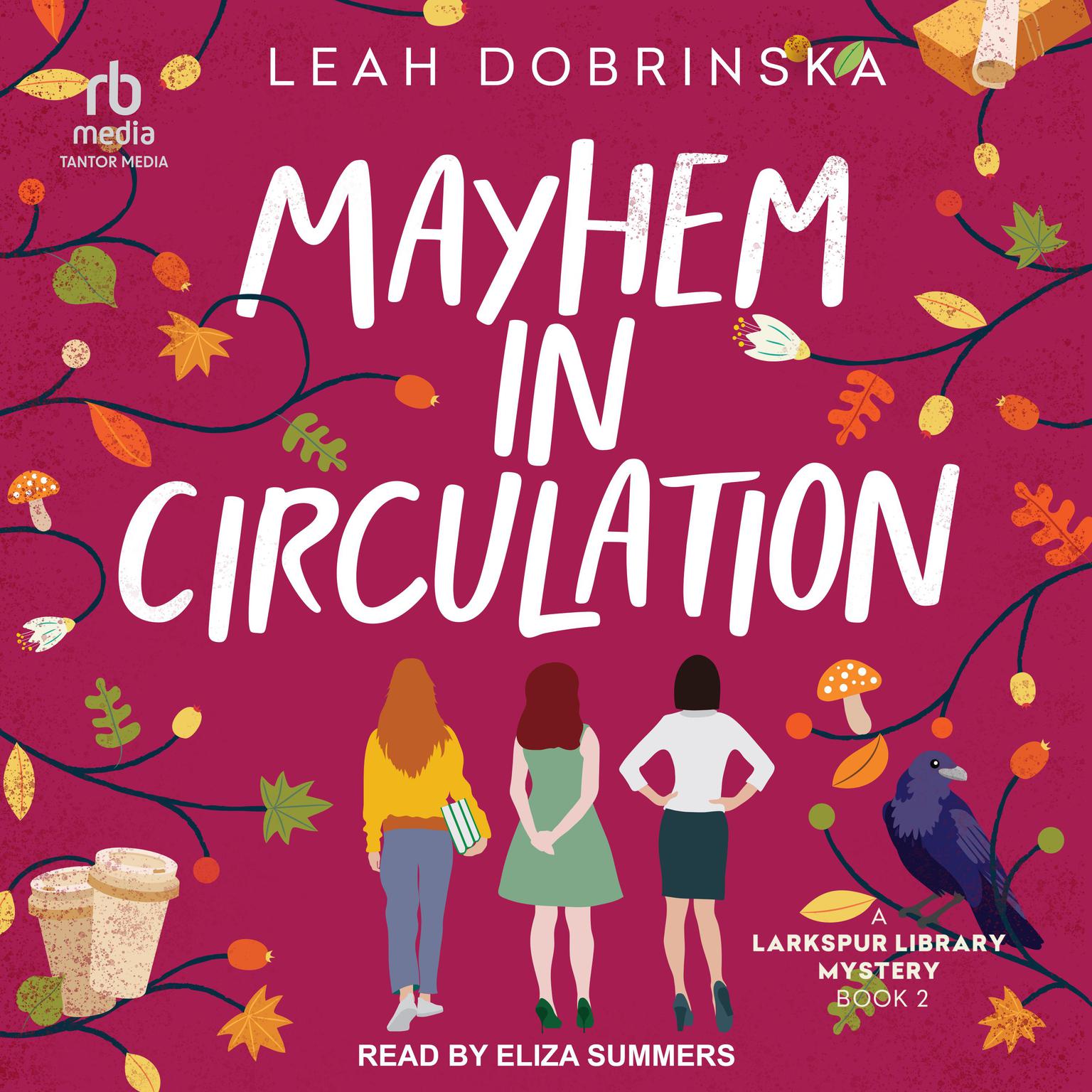 Mayhem In Circulation Audiobook, by Leah Dobrinska