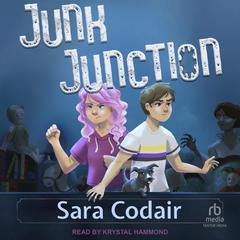 Junk Junction Audiobook, by Sara Codair