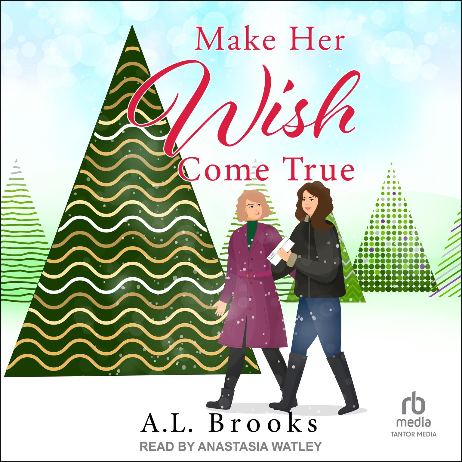 Make Her Wish Come True Audiobook, by A.L. Brooks