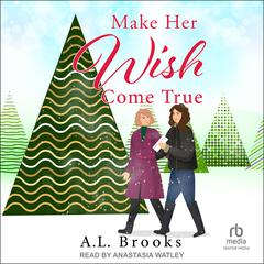 Make Her Wish Come True Audibook, by 