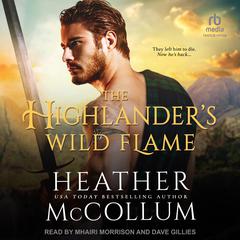 The Highlanders Wild Flame Audiobook, by Heather McCollum