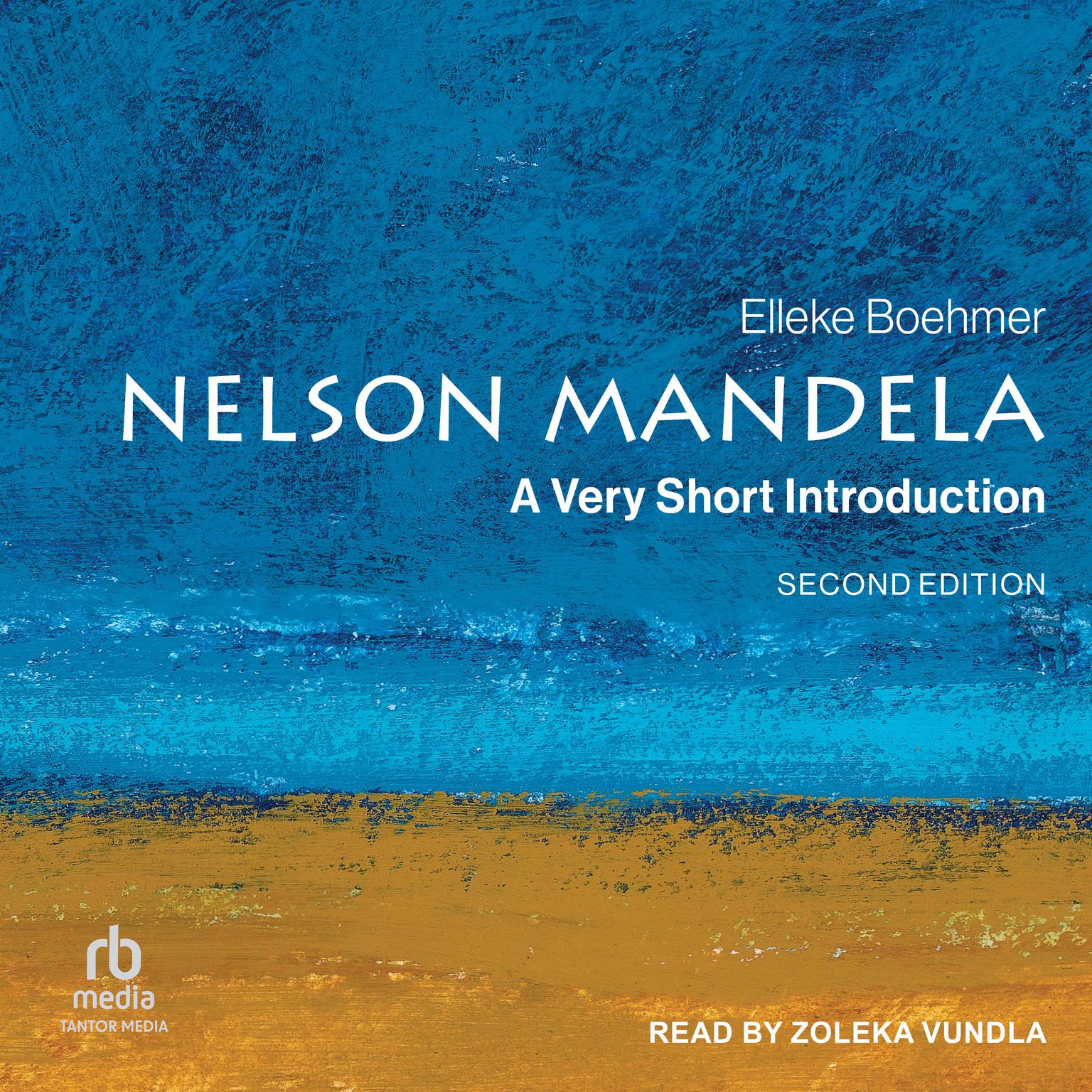 Nelson Mandela: A Very Short Introduction (2nd Edition) Audiobook, by Elleke Boehmer