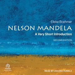 Nelson Mandela: A Very Short Introduction (2nd Edition) Audiobook, by Elleke Boehmer