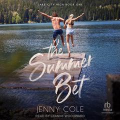 The Summer Bet Audiobook, by Jenny Cole