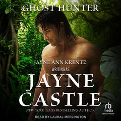 Ghost Hunter Audiobook, by Jayne Ann Krentz