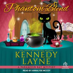 Phantom Blend Audiobook, by Kennedy Layne