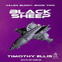 Black Sheep Audiobook, by Timothy Ellis