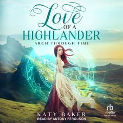 Love of A Highlander Audiobook, by Katy Baker
