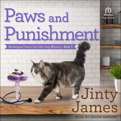 Paws and Punishment Audiobook, by Jinty James
