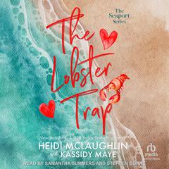 The Lobster Trap Audiobook, by Heidi McLaughlin