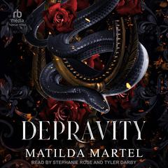 Depravity: A Mafia Romance Audiobook, by Matilda Martel