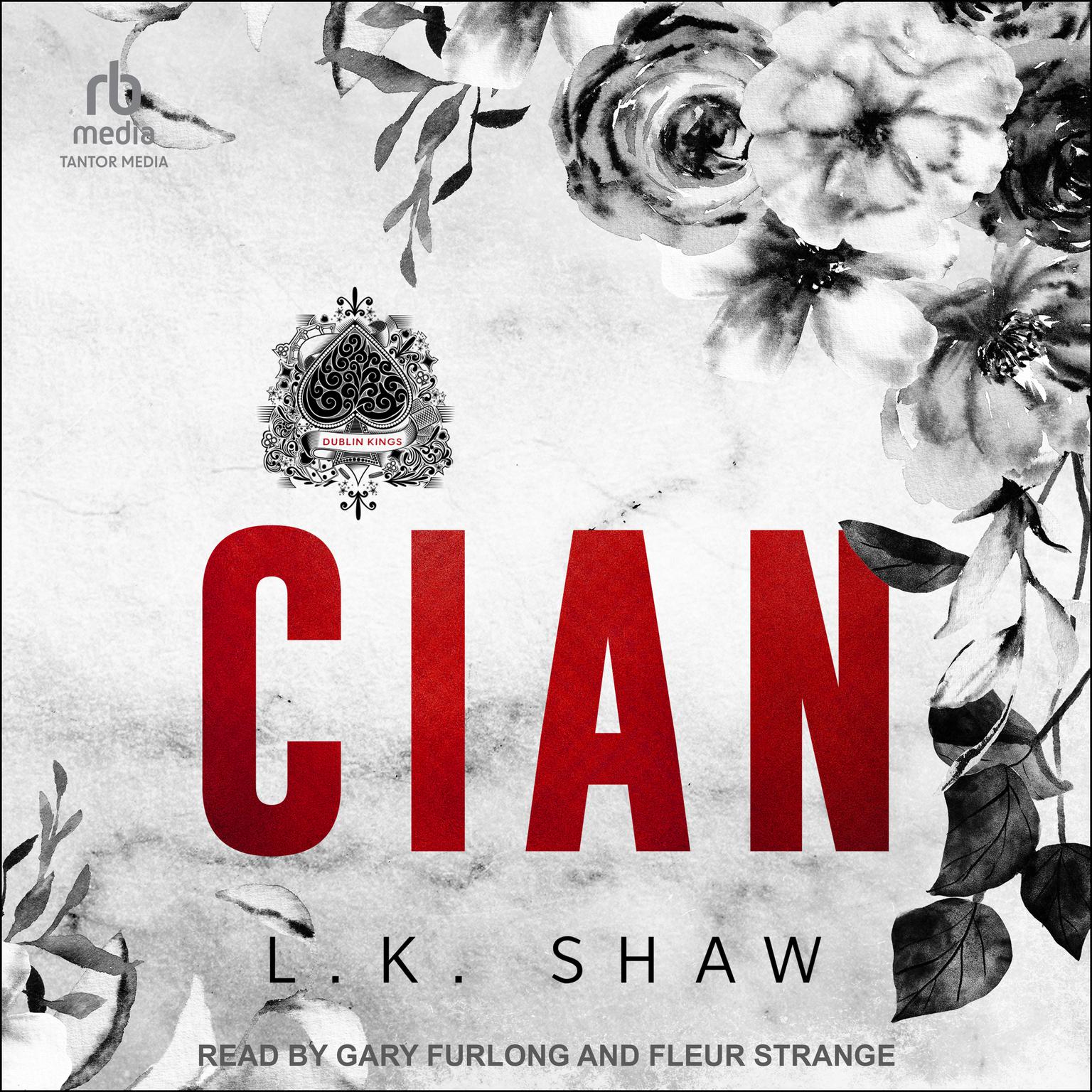 Cian: A Dark Mafia Romance&nbsp; Audiobook, by L. K. Shaw