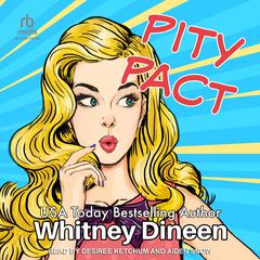 Pity Pact Audibook, by Whitney Dineen