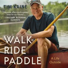 Walk Ride Paddle: A Life Outside Audiobook, by Thomas Nelson