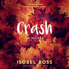 Crash Audiobook, by Isobel Ross