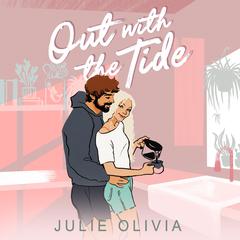 Out with the Tide Audiobook, by Julie Olivia