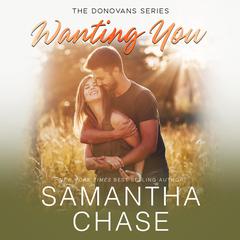 Wanting You Audiobook, by Samantha Chase