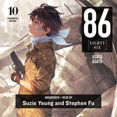 86--EIGHTY-SIX, Vol. 10: Fragmental Neoteny Audiobook, by Asato Asato