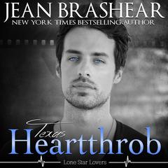 Texas Heartthrob: Lone Star Lovers Book 1 Audiobook, by Jean Brashear