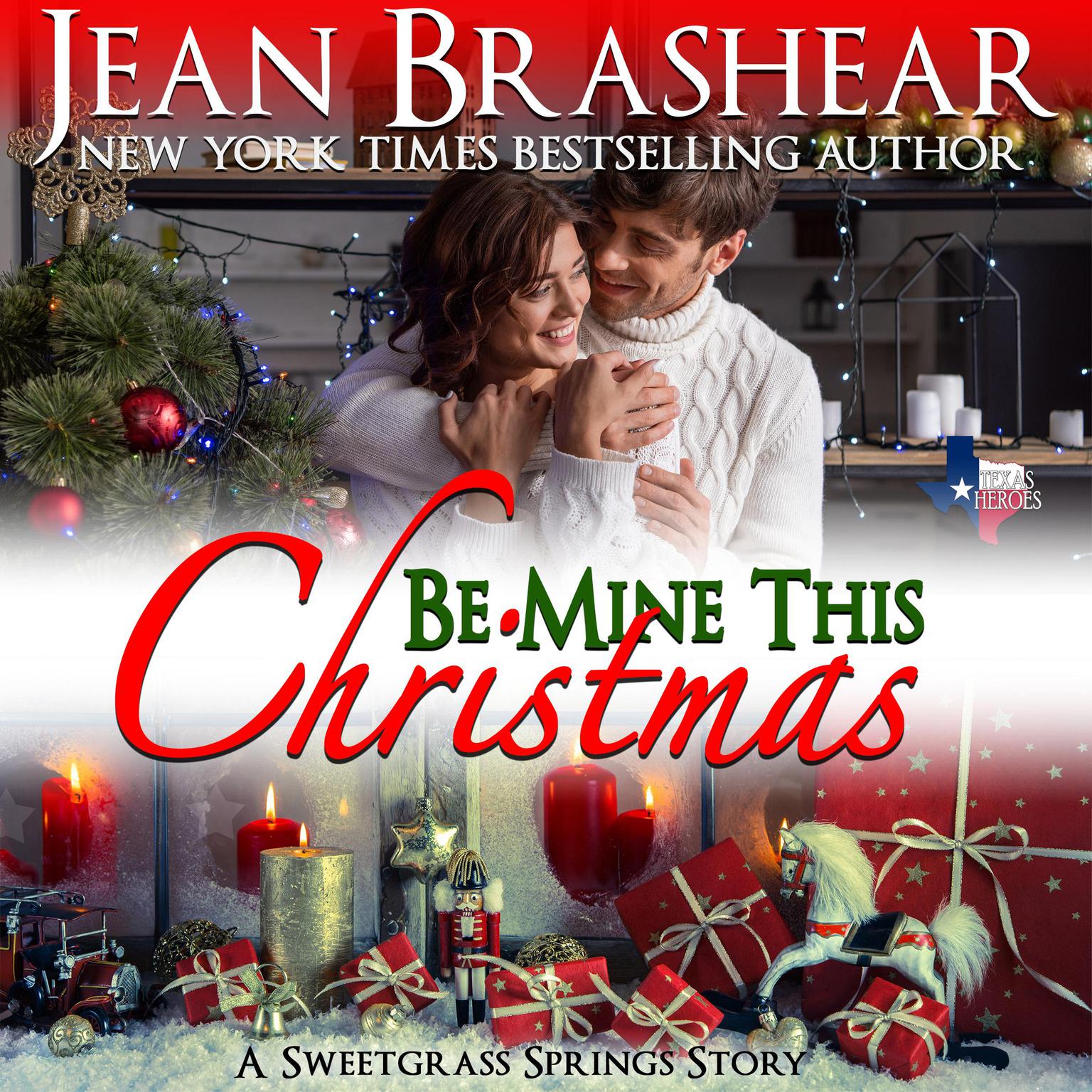 Be Mine This Christmas: Book 11 of the Sweetgrass Springs Series Audiobook, by Jean Brashear