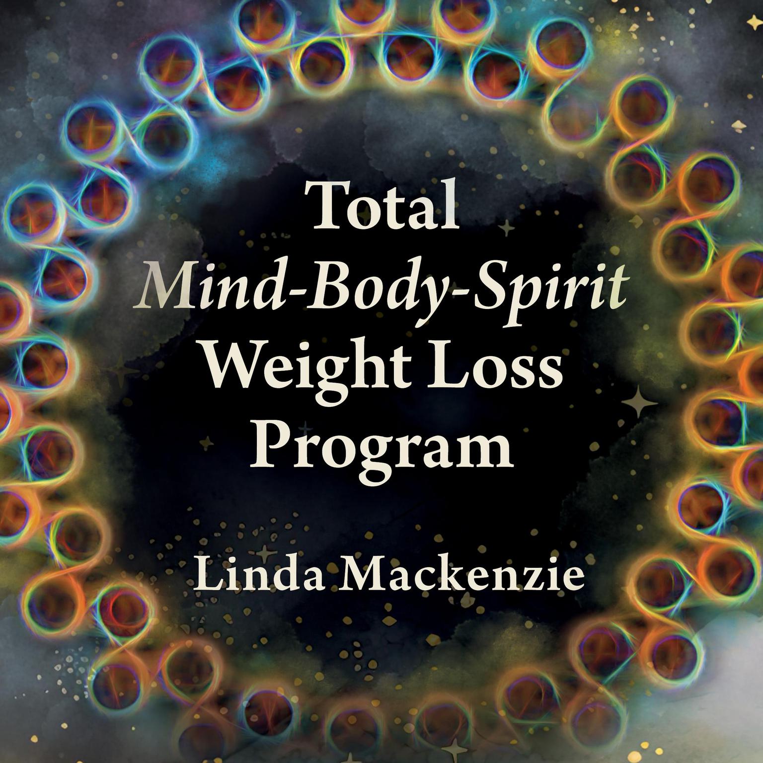 Total Mind-Body-Spirit Weight Loss Program Audiobook, by Linda Mackenzie