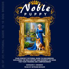 Noble Puppy Audiobook, by BERNARD V. WEBBER