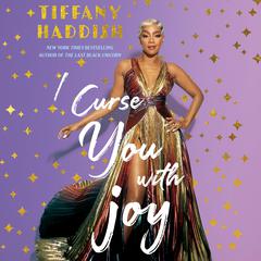 I Curse You with Joy Audiobook, by 
