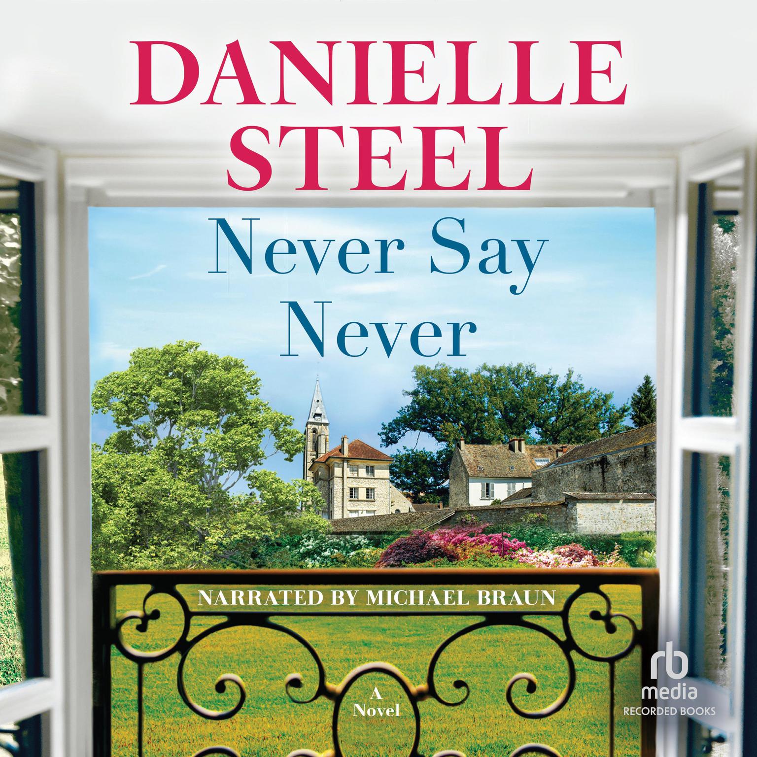 Never Say Never Audiobook, by Danielle Steel