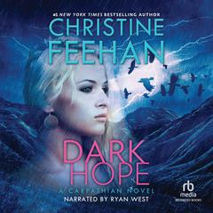 Dark Hope Audibook, by Christine Feehan