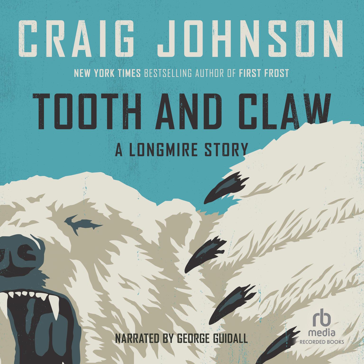 Tooth and Claw Audiobook, by Craig Johnson