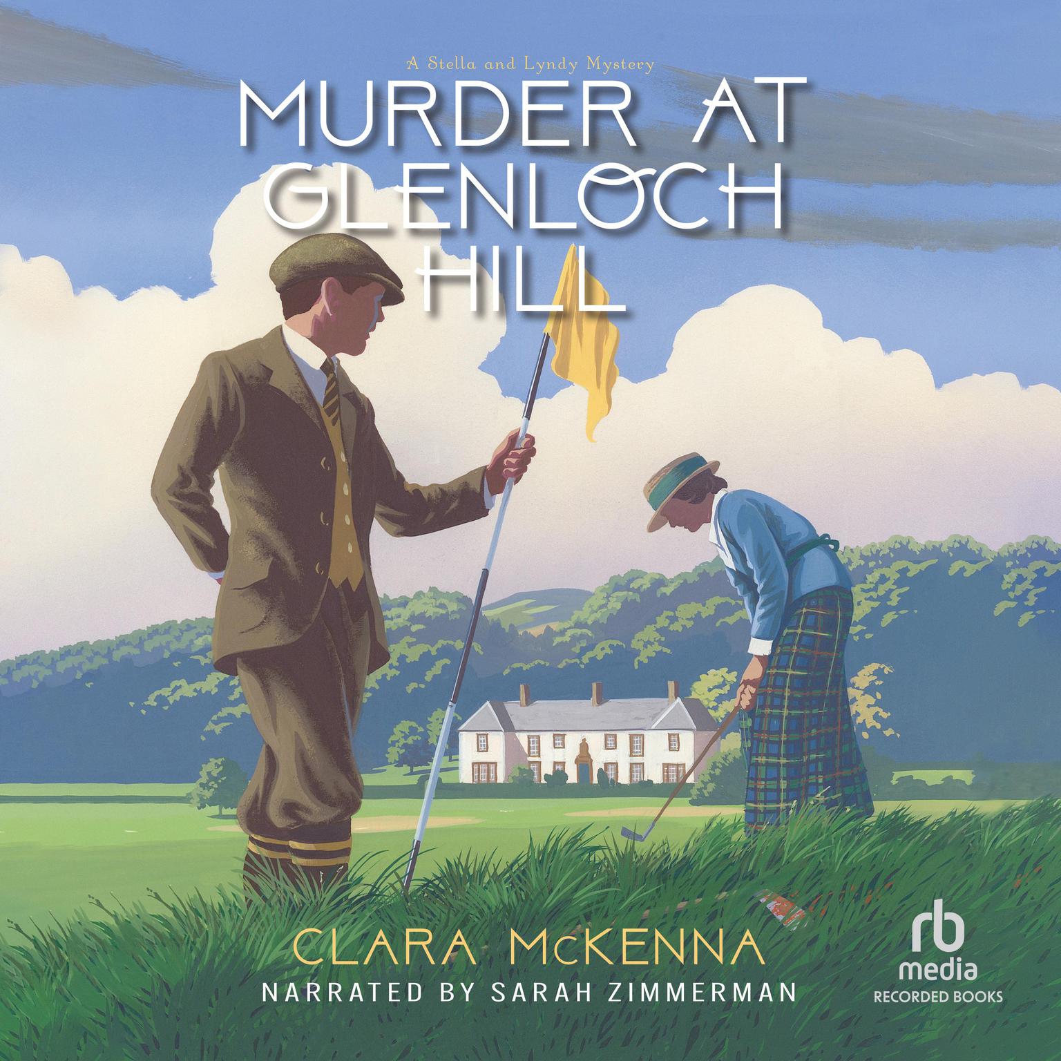 Murder at Glenloch Hill Audiobook, by Clara McKenna