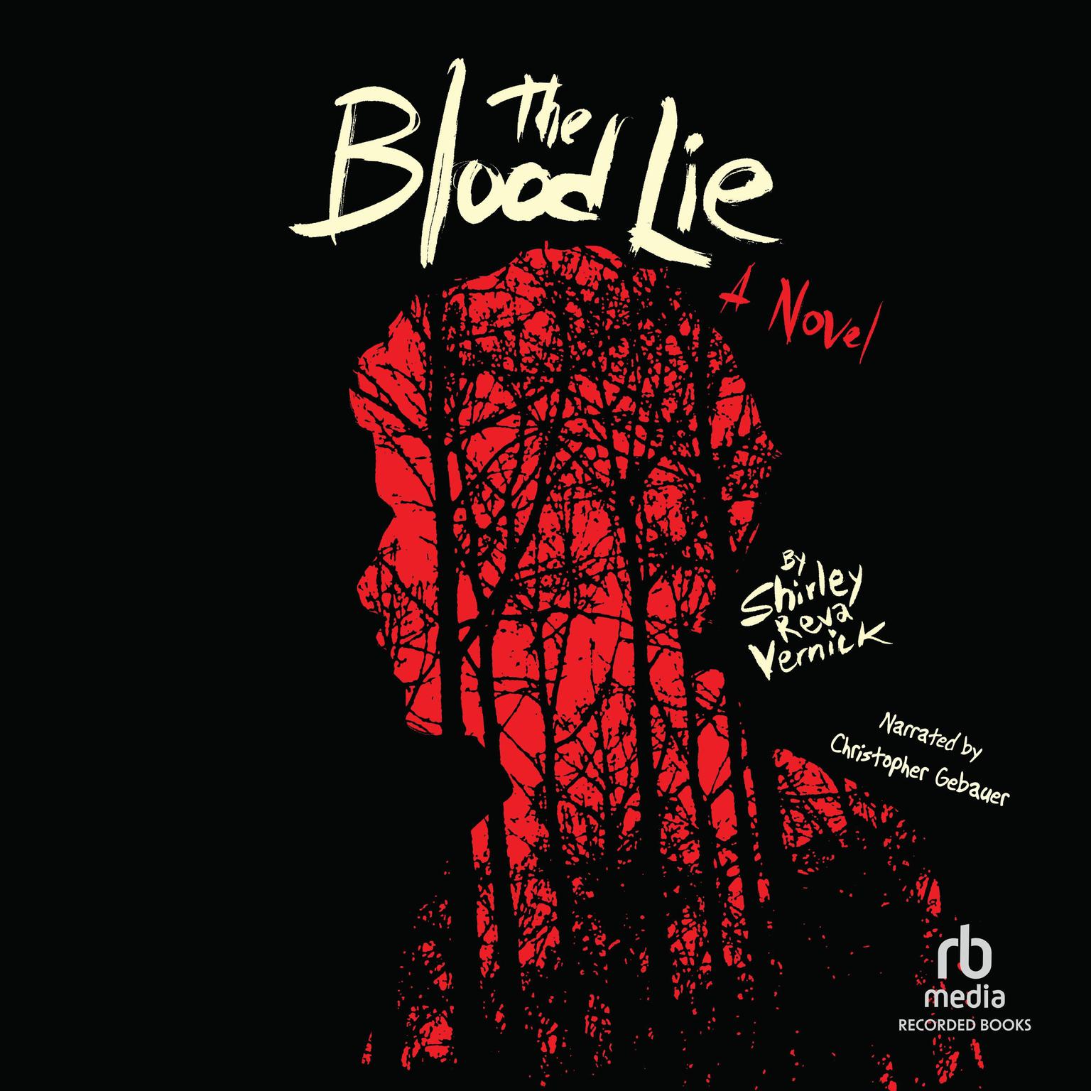 The Blood Lie: A Novel Audiobook, by Shirley Reva Vernick