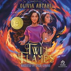 Twin Flames Audiobook, by Olivia Abtahi